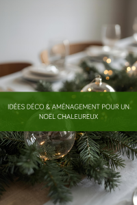 Inspiration maison chaleureuse pour les fêtes