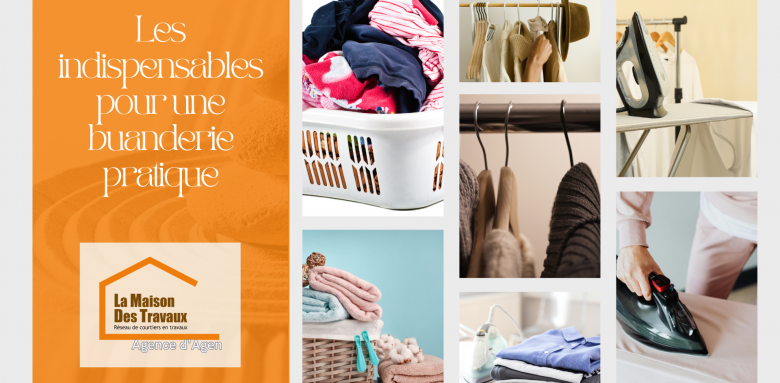 Découvrez les indispensables pour une buanderie organisée avec La Maison Des Travaux d’Agen.