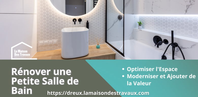 Rénover une Petite Salle de Bain à Chérisy : Conseils et Astuces pour un Espace Fonctionnel
