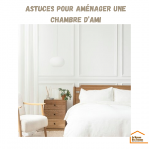 🌟🏡 Comment aménager une chambre d'amis avec La Maison des Travaux Cenon 🏡🌟