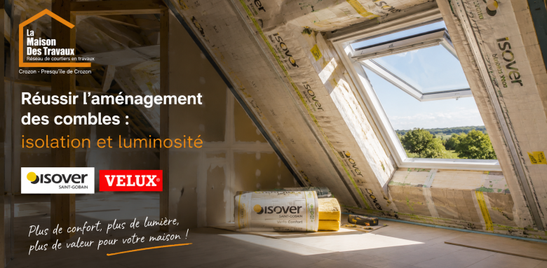 Réussir l'aménagement des combles - isolation et luminosité