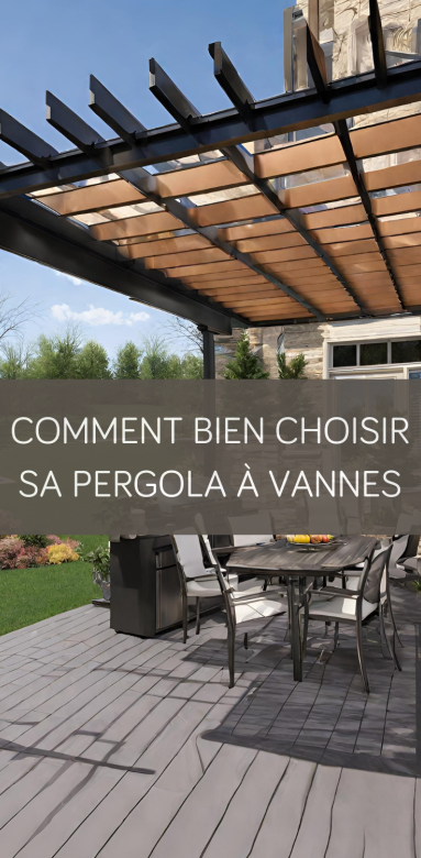 Comment bien choisir sa pergola à Vannes