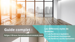 Découvrez les différents styles de fenêtres à Dreux avec nos experts