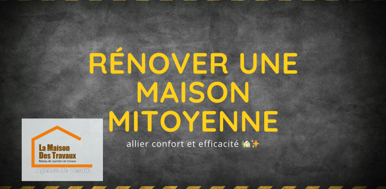 Présentation de la rénovation d’une maison mitoyenne avec l’agence de Vesoul de La Maison Des Travaux, alliant confort et efficacité.