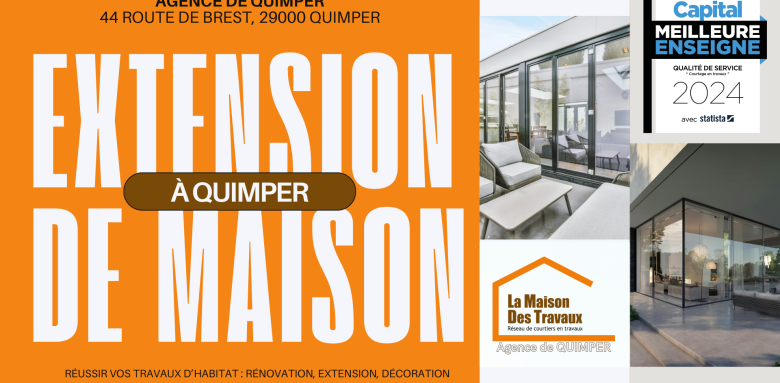 Extension de maison à Quimper : gagnez en surface avec un projet clé en main par La Maison Des Travaux, courtiers experts locaux.