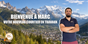 La Maison des Travaux Chamonix, Marc Laurent courtier, courtier en travaux Chamonix, rénovation Chamonix, artisans locaux Chamonix