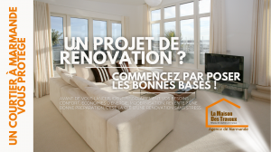 Vous avez un projet de rénovation à Marmande ? Posez les bonnes bases pour éviter les erreurs et maximiser confort, valeur et efficacité énergétique.