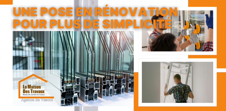 Pose en rénovation à Vesoul : simplicité, rapidité et performance avec Gérald Schneider, votre courtier travaux.