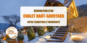rénover chalet Chamonix, travaux chalet Megève, rénovation montagne artisan local, rénovation chalet traditionnel, chalet bois pierre Haute-Savoie
