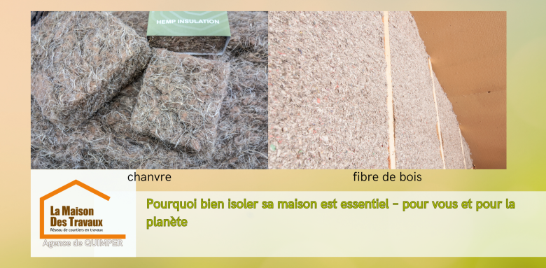 Isoler avec du chanvre ou de la fibre de bois à Quimper : confort thermique, économies d’énergie et respect de l’environnement garantis.