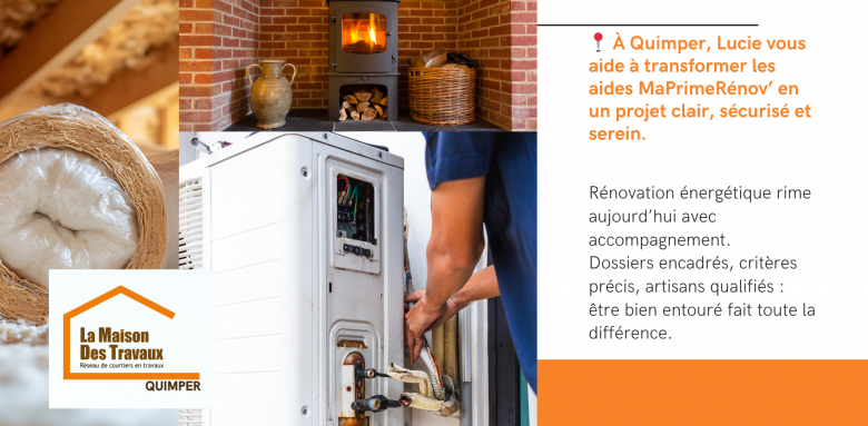 Rénovation énergétique à Quimper : isolation performante et solutions de chauffage adaptées pour réduire durablement les factures grâce à MaPrimeRénov’.