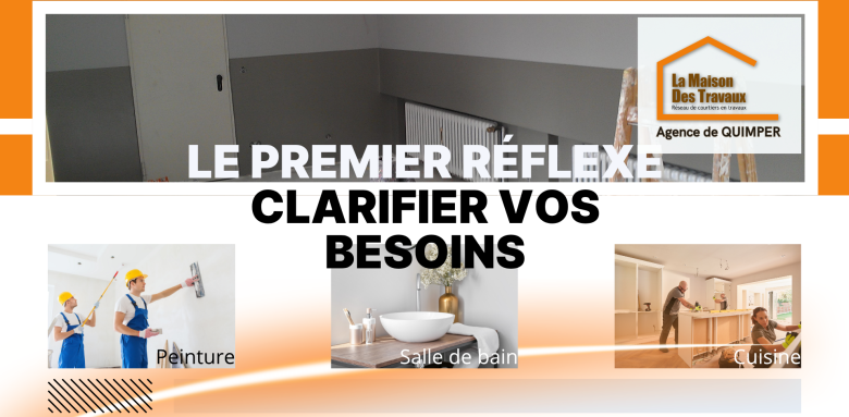 Peinture, salle de bain ou cuisine ? Clarifiez vos besoins pour démarrer vos travaux sur de bonnes bases avec La Maison Des Travaux Quimper.