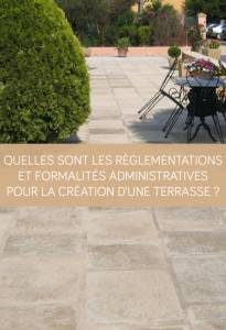 Quelles sont les règlementations et formalités administratives pour la création d'une terrasse ?