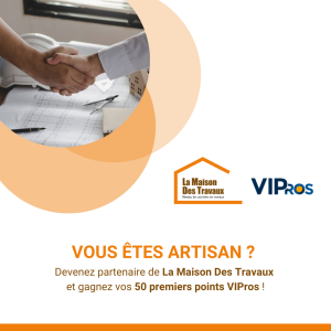 La Maison Des Travaux sélectionne pour vous les bons artisans