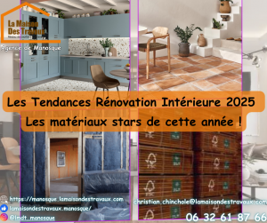 tendance rénovation intérieur 2025 la maison des travaux manosque
