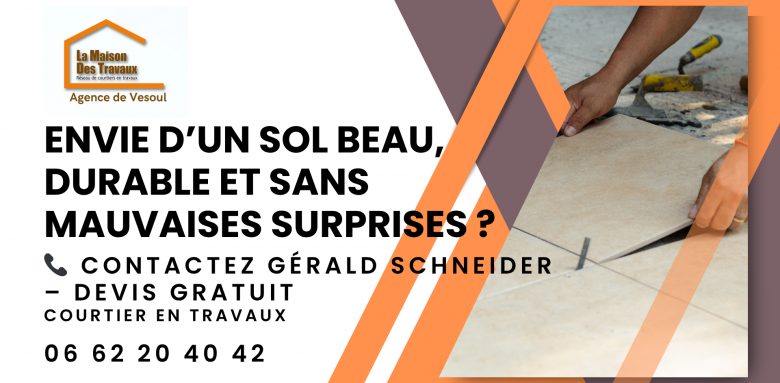 Envie d’un sol beau, durable et sans mauvaises surprises ? 📞 Contactez Gérald Schneider – Devis gratuit