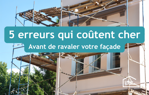 Avant de refaire votre façade à Aix-en-Provence, découvrez les 5 erreurs que les professionnels rencontrent le plus souvent.