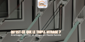 Qu’est-ce que le triple vitrage ? 