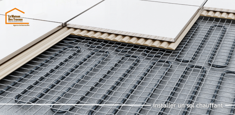 Installer un sol chauffant