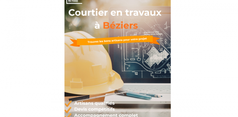 Courtier en travaux à Béziers et alentours