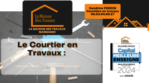 Le courtier en travaux : votre partenaire pour des rénovations sans souci