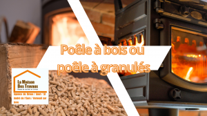 Poêle à bois ou poêle à granulés ? Comparez les avantages de chaque solution pour trouver le chauffage le mieux adapté à votre maison.