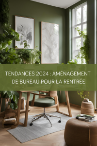 Tendances 2024 : Aménagement de bureau pour la rentrée