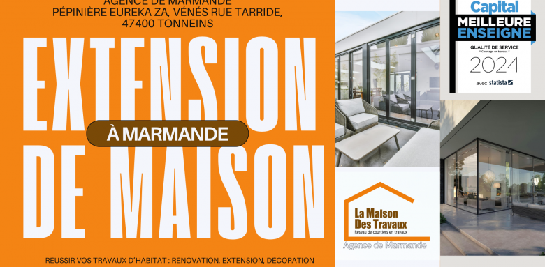 🏡 Extension de maison à Marmande avec La Maison Des Travaux, votre courtier expert pour un projet sur-mesure et conforme au PLU local.