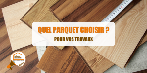 parquet Chamonix, rénovation parquet Haute-Savoie, conseils choix parquet, parquet massif contrecollé stratifié, La Maison des Travaux Chamonix