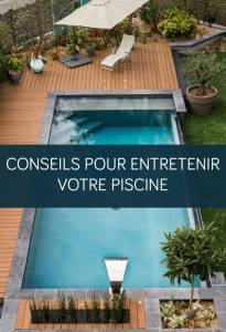 Conseils pour bien entretenir votre piscine La Maison des Travaux Vannes Sarzeau Pénestin
