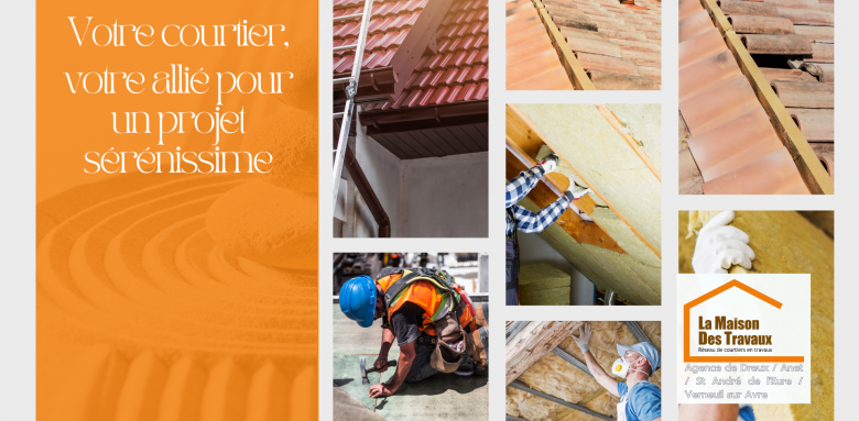 Isolation et toiture : un duo gagnant à Dreux. Nos courtiers vous accompagnent dans une rénovation globale et sereine.