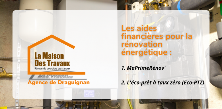 Pour encourager la rénovation énergétique, l'État et plusieurs collectivités proposent des aides financières. 