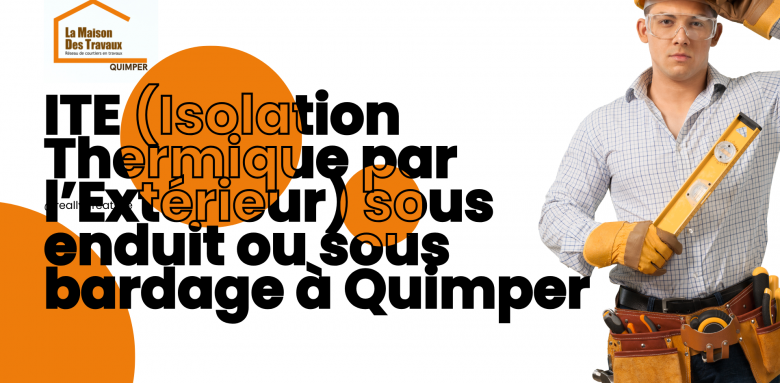 Optez pour une isolation thermique par l’extérieur (ITE) à Quimper : sous enduit ou bardage, découvrez la solution adaptée à votre maison.