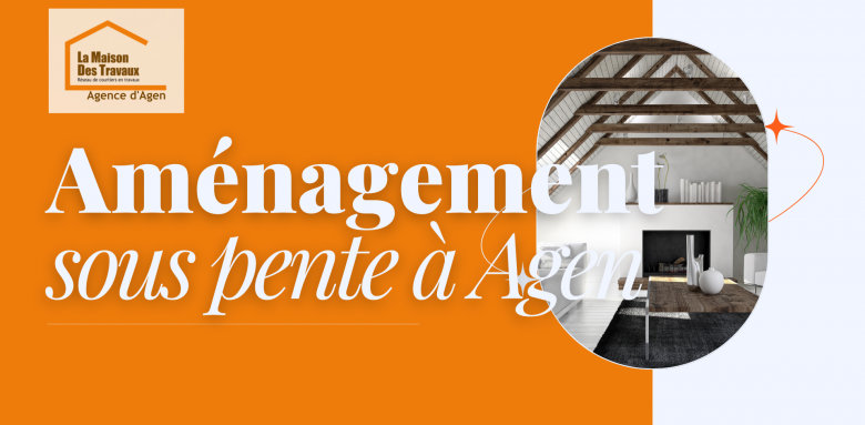 🤝 Votre projet d’aménagement sous pente accompagné de A à Z ;