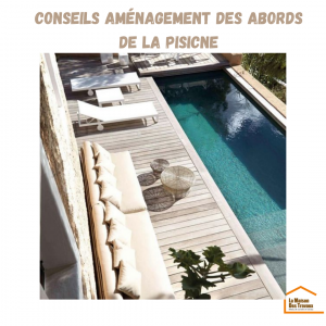 Conseils d'aménagement des abords de piscine 🌊🏊‍♂️