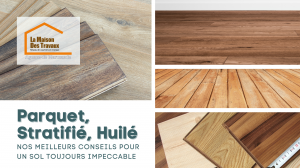 Parquet, stratifié, huilé : Découvrez nos conseils pour un sol parfait à Marmande. Pose de parquet, stratifié et bois huilé avec expertise.