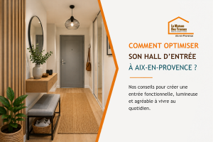 Illustration d’un projet d’optimisation de hall d’entrée dans un appartement à Aix-en-Provence : conseils d’aménagement, luminosité, rangements et rénovation intérieure par La Maison Des Travaux Aix-en-Provence.