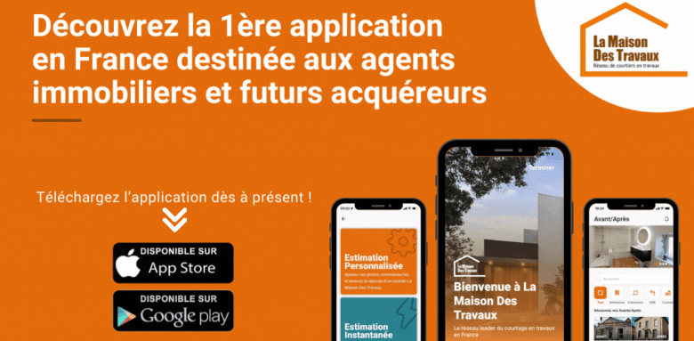 La 1ère application mobile française destinée aux agents immobiliers et futurs acquéreurs