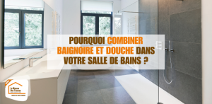 Rénovation de salle de bains : alliez l’élégance d’une baignoire et la praticité d’une douche près de chez vous à Sainte-Maxime 