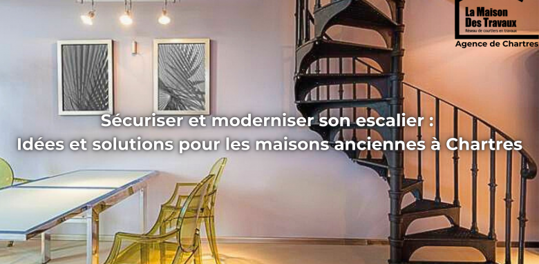 rénovation escalier la maison des travaux de chartres