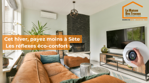 gest eco-confort pour réduire sa facture en hiver la maison de stravaux de sète