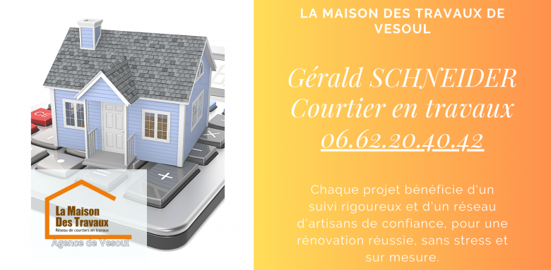 Courtier en travaux à Vesoul – Gérald Schneider : Un accompagnement sur-mesure pour vos rénovations avec un réseau d’artisans qualifiés. Contactez-nous au 06.62.20.40.42.