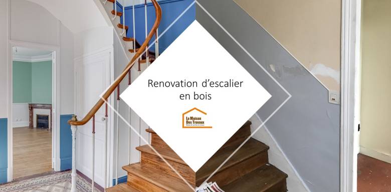 rénovation escalier bois Fontainebleau
