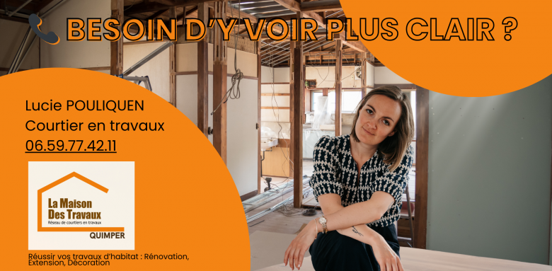 Besoin de conseils pour isoler votre maison à Quimper ? Contactez Lucie Pouliquen, courtière en travaux, pour un accompagnement sur mesure.
