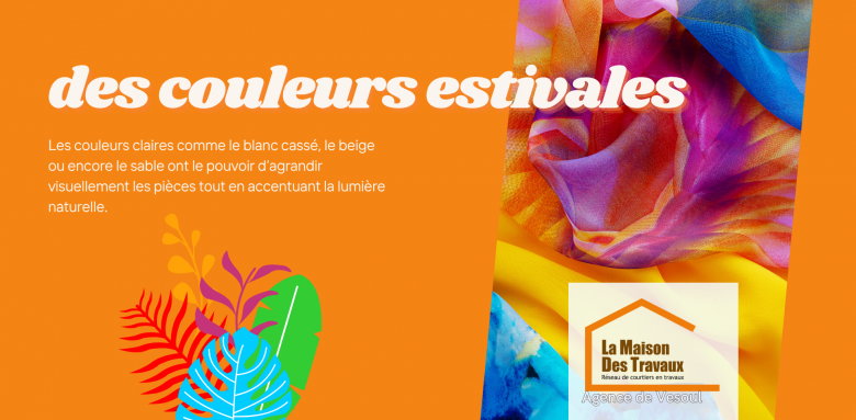 Des couleurs claires pour un intérieur lumineux : suivez les conseils de Gérald Schneider, courtier à Vesoul – La Maison Des Travaux.