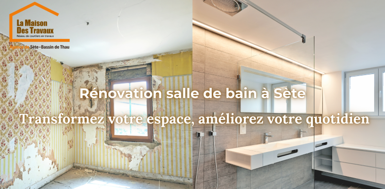 Rénovation salle de bain à Sète Transformez votre espace LMDT SETE