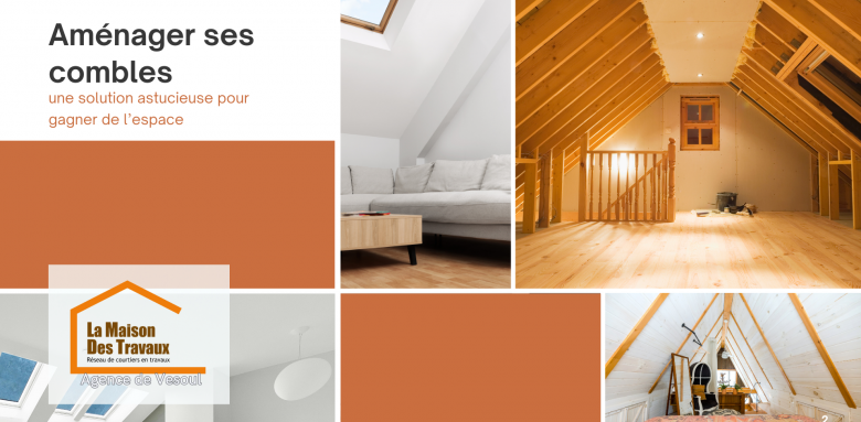 Aménagement des combles à Vesoul – Gagnez de l’espace en transformant vos combles ! La Maison Des Travaux de Vesoul vous accompagne dans votre projet d’optimisation d’espace.
