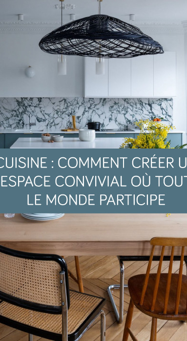 Cuisine : Comment créer un espace convivial où tout le monde participe Vannes Sarzeau Pénestin