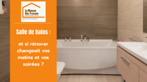 Modernisation de salle de bains, installation de baignoire et optimisation de l’espace pour un confort quotidien.