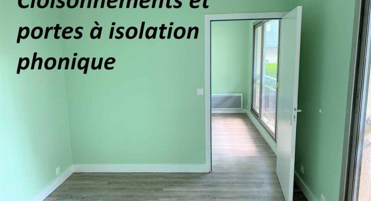 Séparation de 2 cabinets par cloisons et portes isolantes acoustique